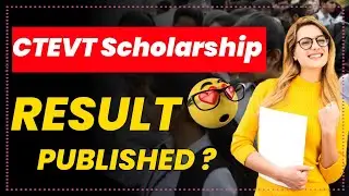 CTEVT SCHOLARSHIP ENTRANCE RESULT 2080 DATE || PAYING ENTRANCE EXAM DATE CTEVT