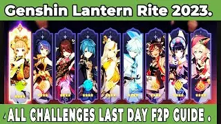 genshin Lantern rite 2023 All challenges Last day f2p guide aka exquisite night chimes event