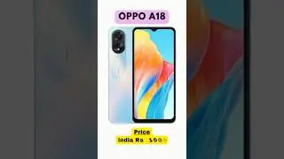 OPPO A18 #mobile #smartphone #viral