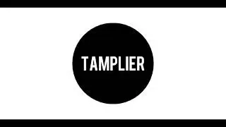 ИНТРО ДЛЯ КАНАЛА TAMPLIER !!!