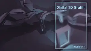 Photoshop Digital 3D Graffiti - Number 31