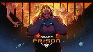 Space Prison. Ознакомительный стрим.