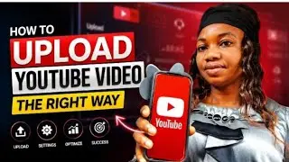 How to upload a video to YouTube the Right Way (Step by step guide)20256 