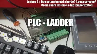 PLC LADDER Lez 31 Due Potenziometri a bordo! A cosa servono? Come potrei utilizzarli?