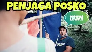 BOCAH DUSUN PENJAGA POSKO
