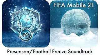 FIFA Mobile 21 Preseason/Football Freeze Soundtrack – Great In-Game Christmas Music!