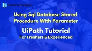 Using Sql Database Stored Procedure With Parameter | UiPath Tutorial For Beginners