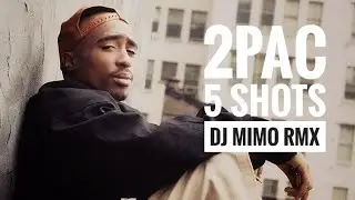 2Pac - 5 Shots (HD)