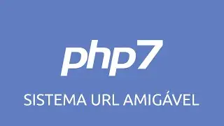 Sistema URL amigável com PHP 7 e HTACCESS