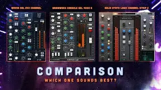 COMPARISON - SSL E Channel - Waves, Solid State Logic, Brainworx | Can you hear the difference?