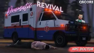 QBCore Framework | NPC/AMBULANCE Doctor for treatment | DRP - Revival