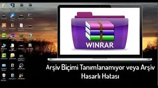 Winrar Arşiv Biçimi Tanınmıyor veya Arşiv Hasarlı Hatası Çözümü 2021
