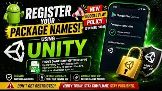 Android Developer Verification | Register Package Names with Unity | Google Play Console