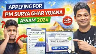 🌟Applying For Pm Surya Ghar Yojana Assam 2024: A Step-by-step Guide