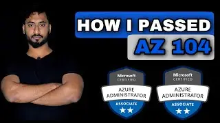 How to Pass AZ 104 | Azure Certifications | Azure Administrator Certifications | AZ 104 Review