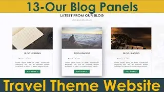 13/15: Our Blog Panels | Create Responsive Website Using HTML5 and CSS3 Only