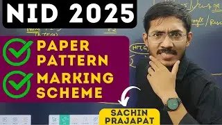 NID 2025 Paper Pattern, Marking Scheme | Safal Together | Sachin Prajapat