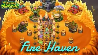 FIRE HAVEN - My Singing Monsters