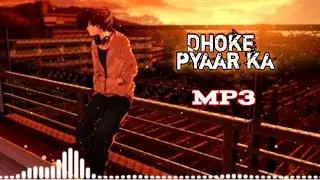 Dhoke Pyaar Ke(lyrics) | B Praak | sad music|🥺|Rochak Kohli | Khushalii Kumar, Ehan Bhat & Vardhan
