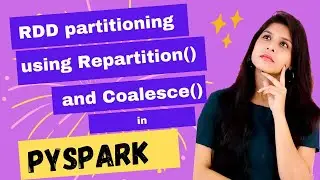 3. RDD partitioning | Repartition() vs Coalesce