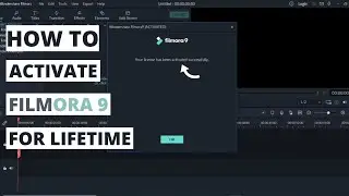 How to activate Filmora 9 for lifetime| v9.5.2.10| free Activation