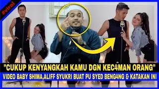 Video GOYANG Baby Shima,Aliff Syukri Buat PU SYED BENG4NG..