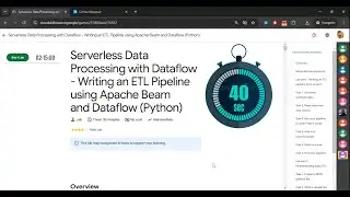 Serverless Data Processing with Dataflow - Writing an ETL Pipeline using Apache Beam and Dataflow||