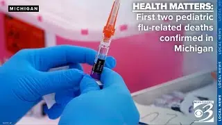 MDHHS: First two pediatric flu-related deaths confirmed in Michigan