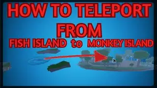 BLOX PIECE HOW TO TELEPORT FROM FISH ISLAND TO MONKEY ISLAND!