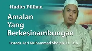 hadits pilihan : amalan yang berkesinambungann