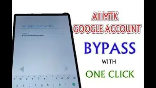 How To Bypass All MTK Android Phone's Google Account With One Click