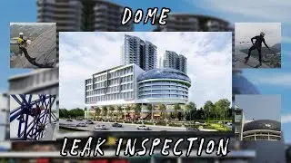 Dome Leak Inspection
