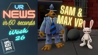 VR Weekly News - Halo Reach VR NEWS, Sam & Max VR Release Date CONFIRMED