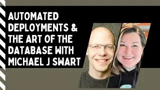 Automated deployments and the Art of the Database with Michael J Swart