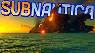 Subnautica Let's Play Episode 1 [Welcome To The Ocean?]