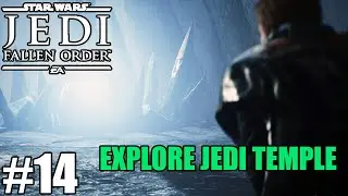 How to Explore JEDI TEMPLE ? [EP 14] Star Wars Jedi: Fallen Order Gameplay  [FULL HD]