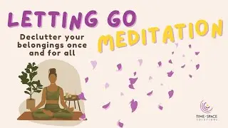 Letting go of belongings | Guided Meditation