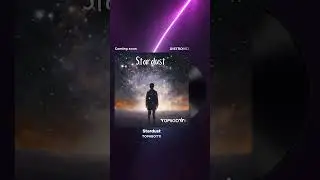 Stardust - new single coming soon #comingsoon #newrelease #shorts #youtubeshorts #youtubemusic