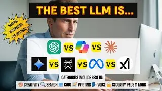 The Best LLM Is.... (A breakdown for every category)