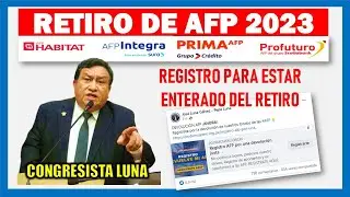 Retiro de AFP 4 UIT 2023 |Congresista José Luna lanza formulario para que te registres y te enteres