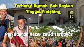 MashaAllah! Mr. Bah Rastam's House is Almost Complete Thanks to Aesar Solid ❤️