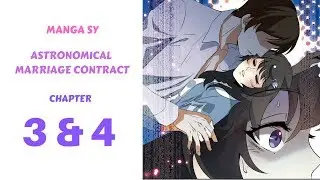 Astronomical Marriage Contract Chapter 3 and Chapter 4