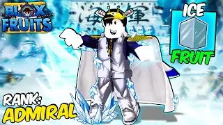 BLOX FRUITS | ADMIRAL RANK NAKO DAHIL ICE FRUIT COMBO NA TO!