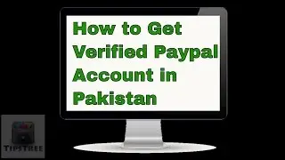 How to Get Verified Paypal Account in Pakistan 100% : (Step 1) Urdu/Hindi 2017
