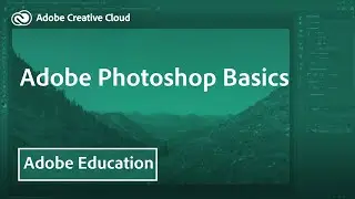 Adobe Photoshop Basics für den Unterricht | Adobe DE