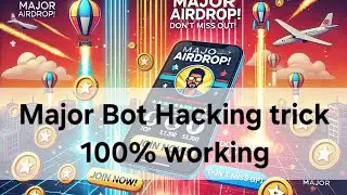 Major Bot hack Script || Follow all steps | 100% working || MAJOR TELEGRAM BOT