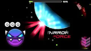 Geometry Dash - Mirror Force by Dudex (Eazy Demon)