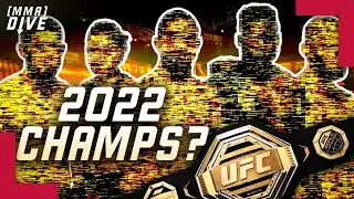 PREDICTIONS for UFC CHAMPIONS in 2022