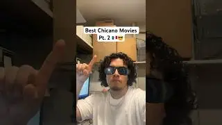 The Best Chicano Cinema 🇲🇽🍿 