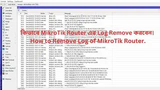 How to Remove Log of MikroTik Router